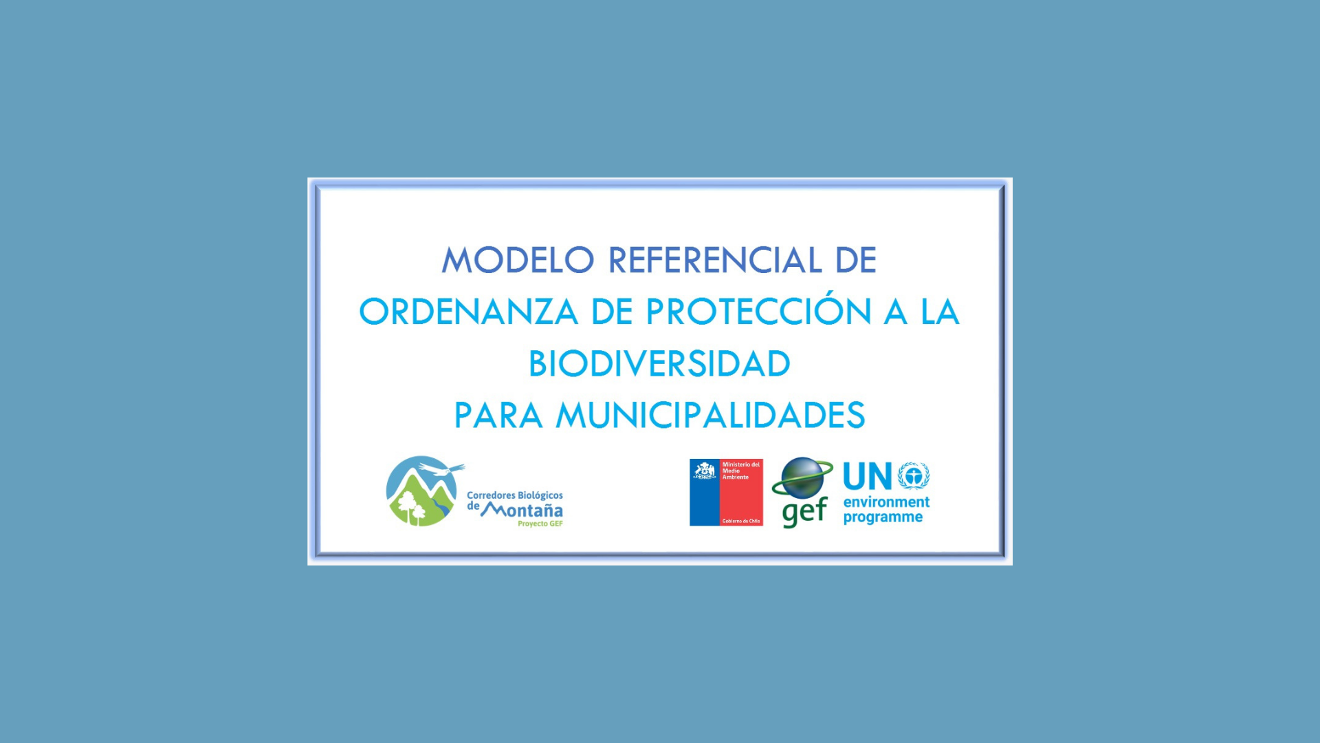 Ordenanza Modelo de protección a la biodiversidad para municipalidades: Un nuevo estándar de protección a nivel comunal.